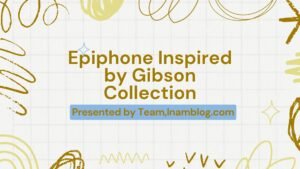 Epiphone Inspired By Gibson