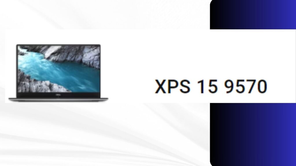 Dell XPS 15 9570