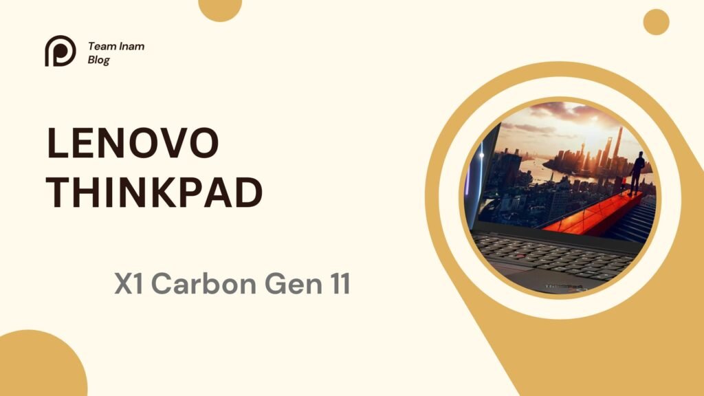 Lenovo ThinkPad X1 Carbon Gen 11