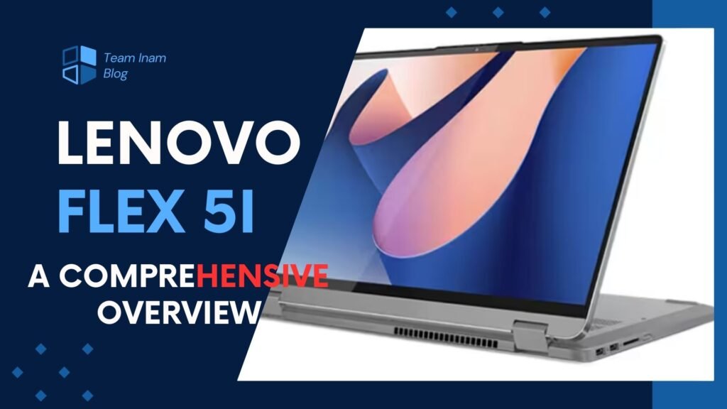 Lenovo Flex 5i: A Comprehensive Review