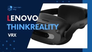 Lenovo ThinkReality VRX: Revolutionizing Enterprise VR